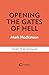 Opening The Gates of Hell: ...