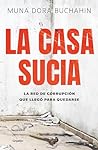 La Casa Sucia. La...