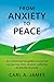 From Anxiety to Peace: An h...
