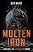 Molten Iron (A Trial by Fir...