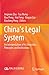 China's Legal System: An Interpretation of Its Structure, Principles and Institutions (Understanding China)