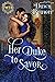 Her Duke to Savor (Wayward ...