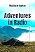 Adventures in Radio