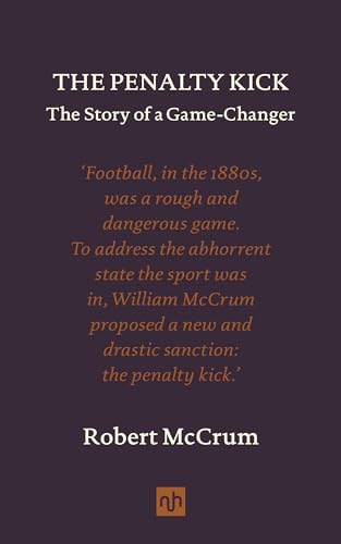 The Penalty Kick: The Story of a Gamechanger (Hardcover)