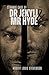 Strange Case of Dr Jekyll and Mr Hyde: The Duality of Good and Evil