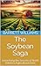 The Soybean Saga: Unearthin...