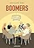 Boomers (French Edition)