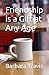 Friendship is a Gift at Any...