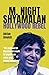 M. Night Shyamalan: Hollywo...
