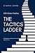 The Tactics Ladder - Beginner III: 500 Chess Puzzles, 1000 Rating Level, 2nd Edition