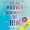Reminders of Him....