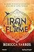 Iron Flame (The Empyrean, #2)