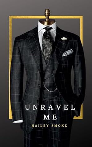 Unravel Me: A marriage of convenience romance