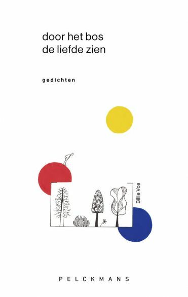 Door het bos de liefde zien (Kindle Edition)