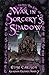 War in Sorcery's Shadow (Ru...