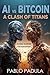 AI vs. Bitcoin: A Clash of ...