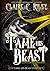 Tame His Beast: A Beauty & the Beast Retelling (Devil's Highwaymen MC)
