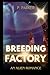 Breeding Factory (Breeding Places)