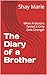 The Diary of a Brother: Whe...