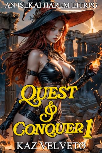 Quest and Conquer 1: An Isekai Harem LitRPG (Kindle Edition)