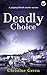 Deadly Choice (Kate Kinsella Mystery #7)