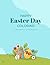 Happy Easter Day Coloring: Easter Delights: A Coloring Adventure