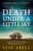 Death Under a Little Sky (Jake Jackson #1)