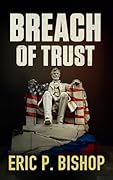 Breach Of Trust (The Body Man Series Book 2)