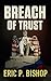 Breach Of Trust (The Body M...