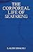 The Corporeal Life of Seafaring by Laleh Khalili