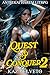 Quest and Conquer 2: An Isekai Harem LitRPG