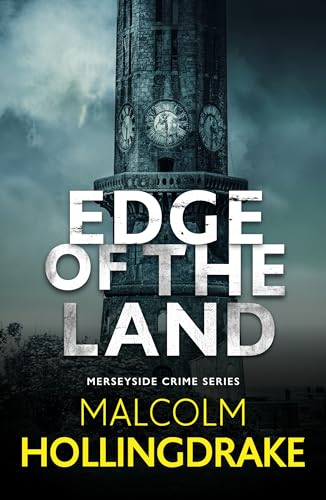 Edge of the Land: The Merseyside Crime Series Book 3 (Kindle Edition)