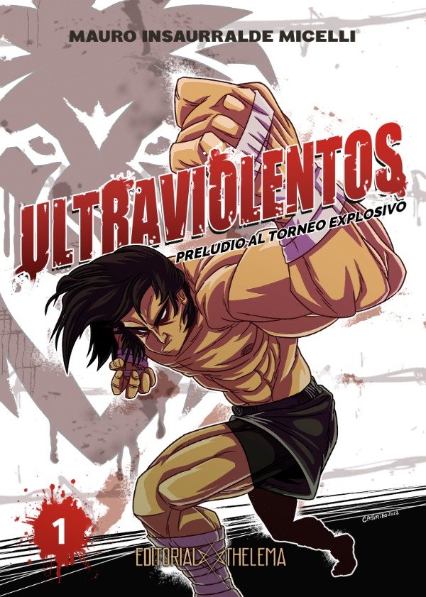 Ultraviolentos 1: preludio al Torneo Explosivo