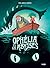 Ophélia et les abysses (Ophélia et les abysses, #1)
