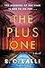 The Plus One by S.C. Lalli