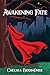Awakening Fate (Intertwined...