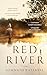 Red River: A novel