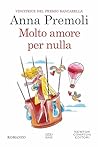 Molto amore per n...