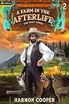 A Farm in the Afterlife by Harmon Cooper
