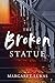 The Broken Statue (River Wo...
