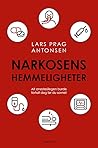 Narkosens hemmeli...