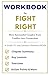 Workbook for Fight Right: H...