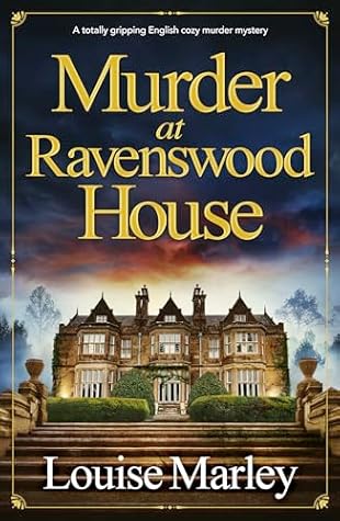 Murder at Ravenswood House (An English Village Mystery #2)