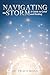 Navigating the Storm: A Gui...