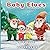 Baby Elves by Blake Leon