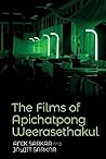 The Films of Apichatpong Weerasethakul