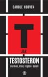 T jak TESTOSTERON...