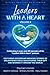 Leaders With A Heart Volume II by Payman Lorenzo