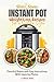 Slim & Savor Instant Pot We...