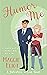 Humor Me by Maggie Eliot Humor Me by Maggie Eliot